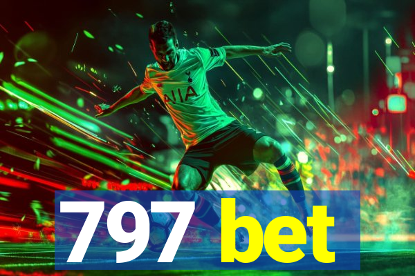 797 bet